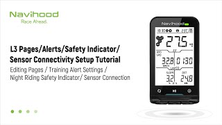Navihood L3 Pages/Alerts/Safety Indictator/Sensor Connectivity Setup Tutorial