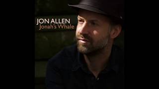 Video thumbnail of "Jon Allen - Jonah's Whale"