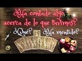 💞¿Ha contado algo acerca de lo que tuvimos?💞¿El qué?💔¿Ha mentido?💔🔮Tarot interactivo del amor