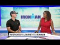 News4JAX+ at 10:30 a.m.: Firefighter's journey to IRONMAN