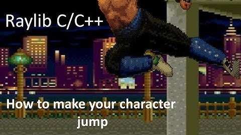 Raylib C/C++ How to make your character jump (Made for Non-Platform Games)