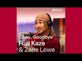 &lsquo;Okay, Goodbye&rsquo; Fujii Kaze | The Zane Lowe Show on Apple Music (audio)