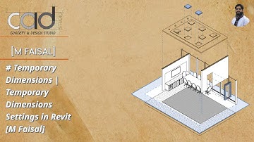 5# Temporary Dimensions I Temporary Dimension Settings in Revit [M Faisal]