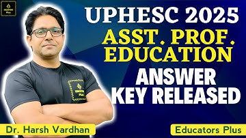 UPHESC Assistant Professor EDUCATION Code 38 Answer key Released