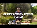 Prawn Lemon and Fennel Fusilli