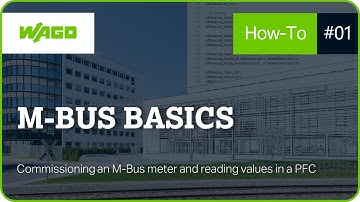M-Bus Basics | Commissioning an M-Bus meter and reading values in a PFC