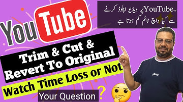 How to Edit YouTube Videos after Upload without Losing Views and watch time