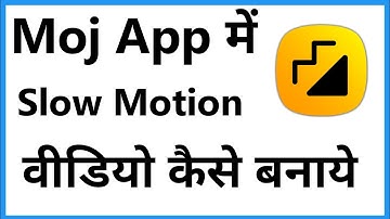 Moj App Me Slow Motion Kaise Kare | How To Slow Motion In Moj
