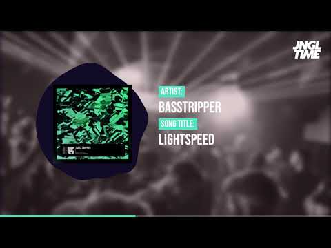 Basstripper - Lightspeed