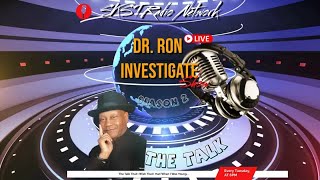 SKST Radio Network Dr. Ron Smith Investigates Guest Crystal Goins