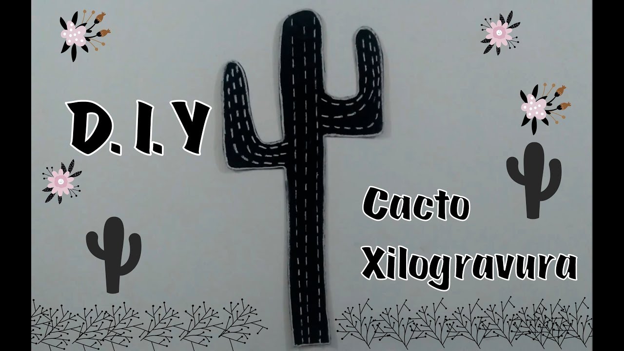 DIY: Cacto Xilogravura 