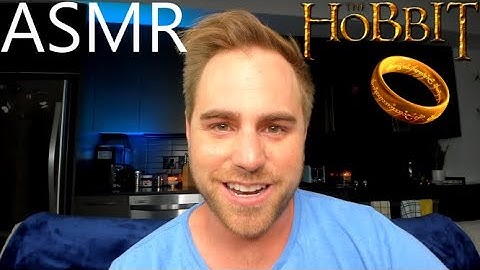 ASMR The Hobbit Chapter 1: An Unexpected Feast