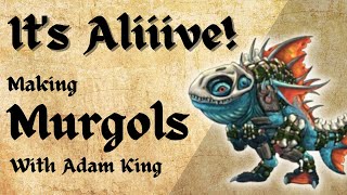 It's Aliiive! - Adam King (VLDL) - Making the Murgol Race