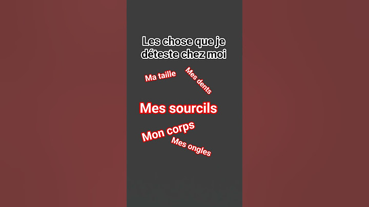 les choses que je déteste chez moi😓😭