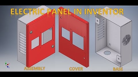 Electric Panel in Autodesk Inventor Sheet metal || Inventor sheet Metal tutorials || Inventor 3d cad