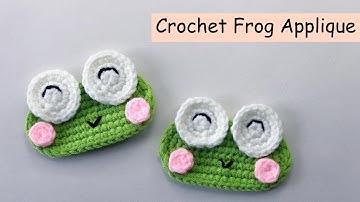Crochet Smiley Frog Applique | Step by Step Tutorial