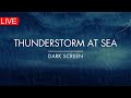 Thunderstorm at sea  247  rain and thunder sounds for sleeping