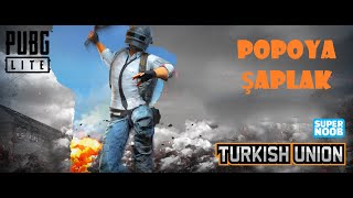 Popoya Şaplak... Supernoob Pubg Lite