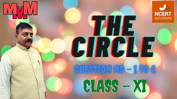 THE CIRCLE, EXERCISE 24.1 R.D. SHARMA QNO.1 TO 6 CLASS XI