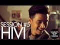 Sounds From The Corner : Session #5 HiVi