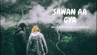 SAAWAN AA GAYA:(Audio Video) Neha Kakkar, Rohanpreet Singh | Aly Goni, Jasmin Bhasin | Bhushan Kumar