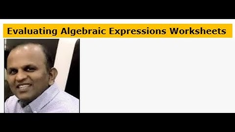Evaluating Algebraic Expressions Part 1 - Algebra in Action: Evaluating Expressions with Ease
