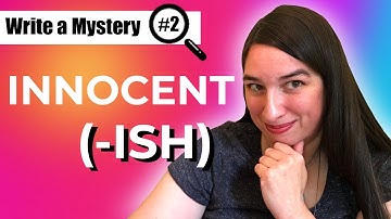 Creating SUSPECTS for your Mystery Novel