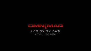 Omnimar - I Go On On My Own (Official Lyrics Video)