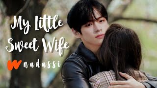 MY LITTLE SWEET WIFE - A Story By nadassi [TRAILER]