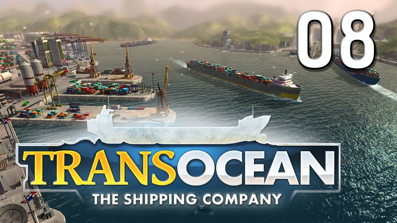 TransOcean #8 Schiff Upgrades extrem The Shipping Company Gameplay Lets ...