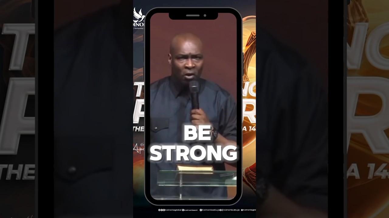 BE STRONG: A charge by Apostle Joshua Selman Nimmak
