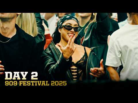 DAY 2 || 909 FESTIVAL 2025