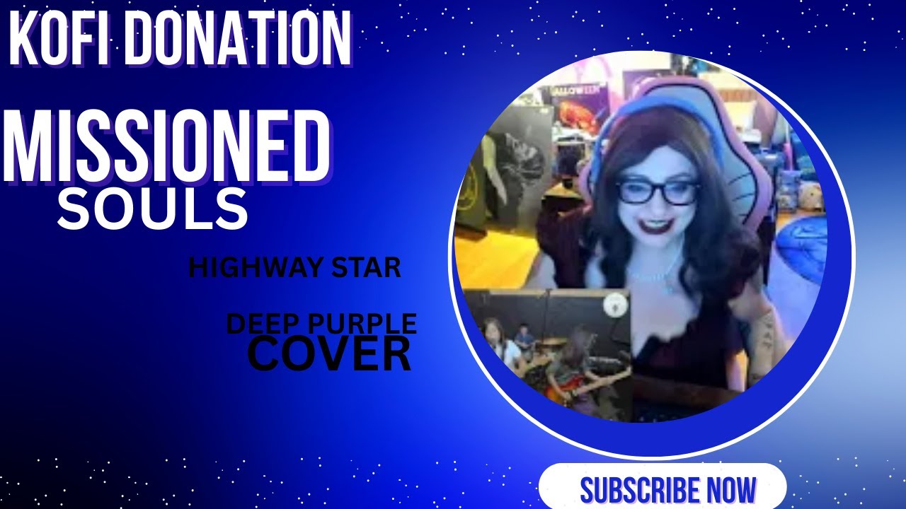 Kofi Donation |  Missioned Souls | HIGHWAY STAR by Deep Purple  | Cover |  First Reaction