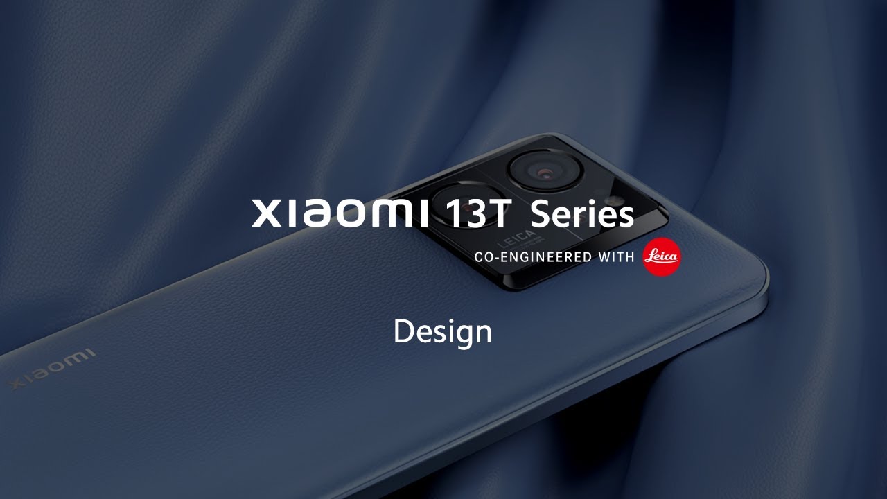 Meet the Xiaomi 13T Series  Masterpiece in sight 