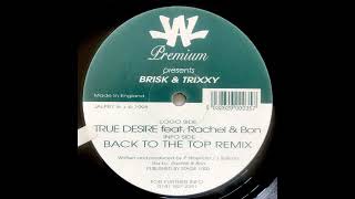 Brisk & Trixxy - Back To The Top Remix