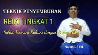 TEKNIK REIKI TINGKAT 1