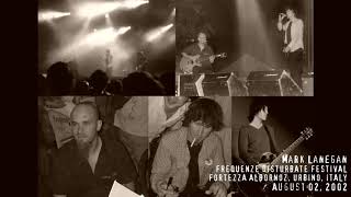 Mark Lanegan - Urbino, Italy - August 2, 2002