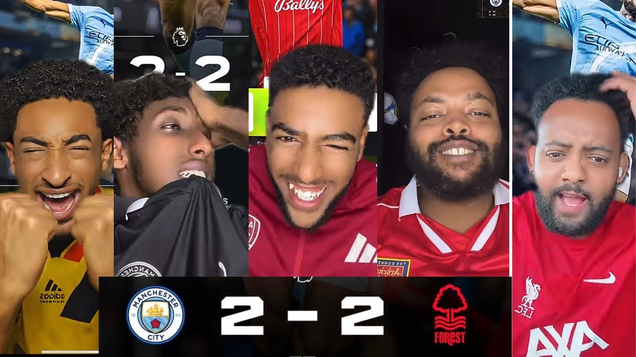 ማንችስተር ሲቲ 2-2 ኖቲግሀም ፎረስት ታዋቂ ቲክ ታከሮች ምን አሉ#manchestercity #nottingham #alazarasgedom #mensurabdulken
