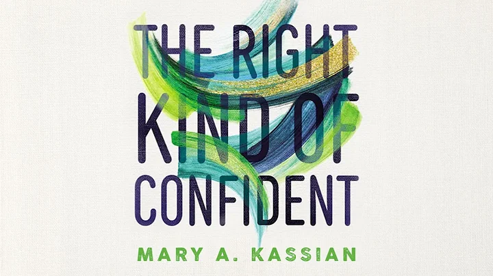 The Right Kind of Confident, with Mary Kassian, Ep...