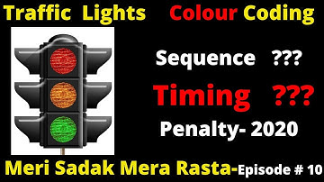 Traffic Lights Old & New Sequence,Timing ,Penalty-2020 ||Meri sadak Mera Rasta