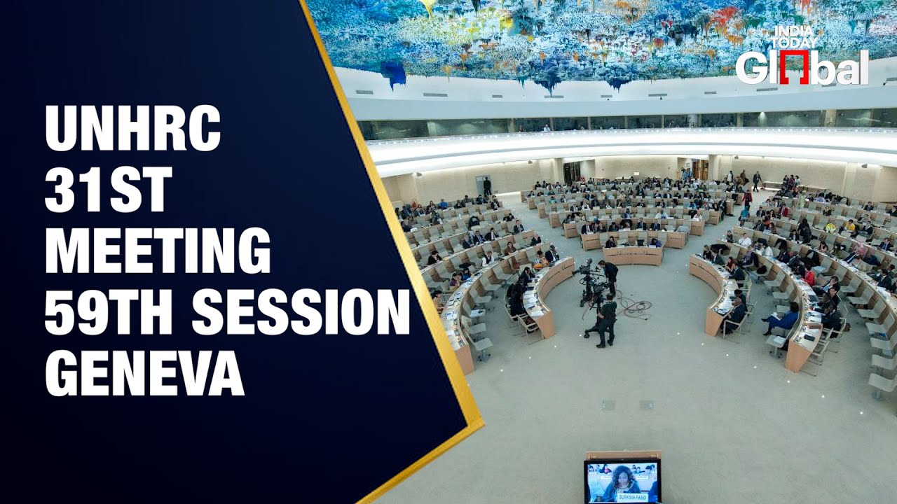 LIVE: 31st Meeting – 59th Session of UN Human Rights Council | Geneva ...