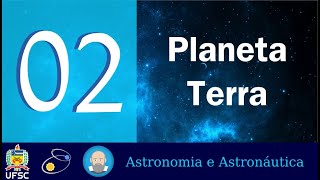 02: Planeta Terra