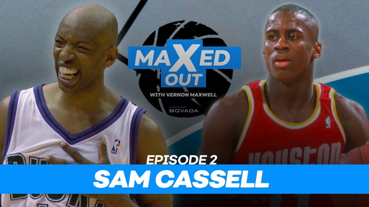 NBA Legends Tell Never Before Heard Stories! Sam Cassell MaXed Out #2 /w Vernon Maxwell