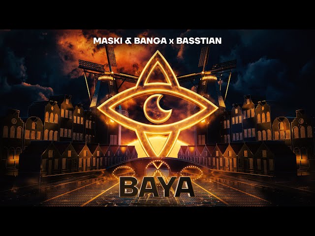 Maski & Banga x Basstian - BAYA | Dreams of ADE class=