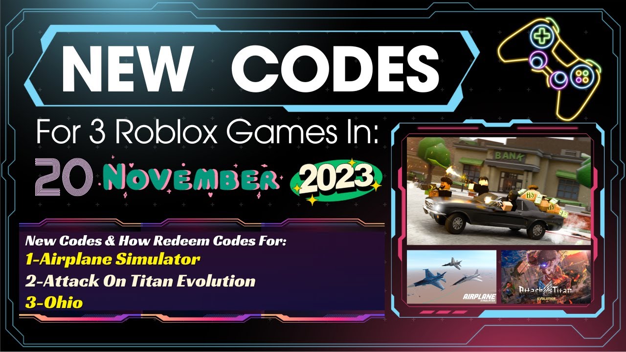 New Codes For 3 Roblox Games In 20 November 2023 