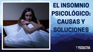 El Insomnio: Qué Hacer Cuando No Puedes Dormir