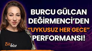 Burcu Gülcan Değirmenciden Canli \