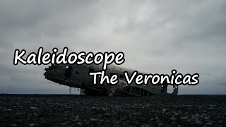 The Veronicas – Kaleidoscope Lyrics