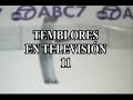 TEMBLORES EN TELEVISION 11