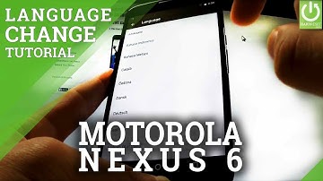 How to Change Language in MOTOROLA XT1100 Nexus 6